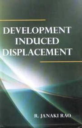 Development Induced Displacement