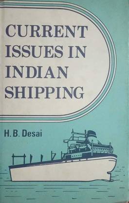 Current Issues In Indian Shipping 1989 Edition