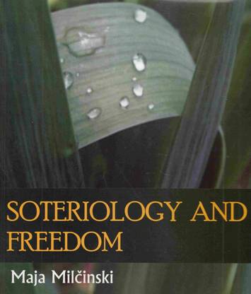 Soteriology and Freedom