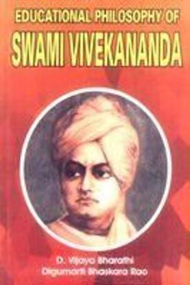 Educational Philosophy of Swami Vivekananda