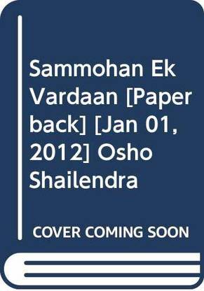 Sammohan Ek Vardan