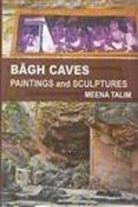 Bagh Caves Paintings And Sculptures