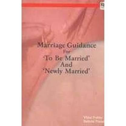 Marriage Guidance for 'to be Married' and Newly Married'