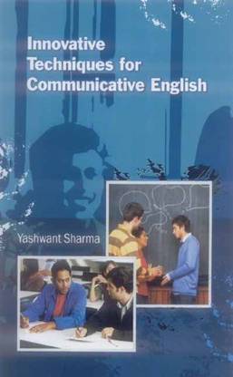 Innovative Techniques for Communicative English