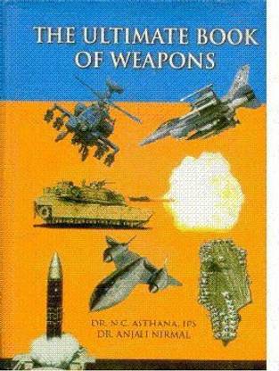 The Ultimate Book of Weapons