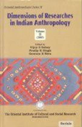 Dimensions of Researches in Indian Anthropology