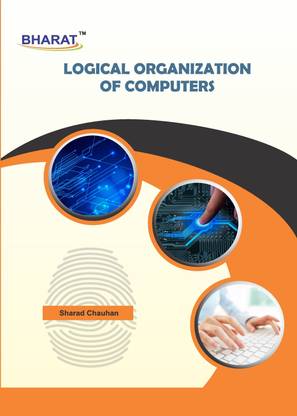 Logical Organisation Of Computers (Digital ELectronics)- EASIEST APPROACH )