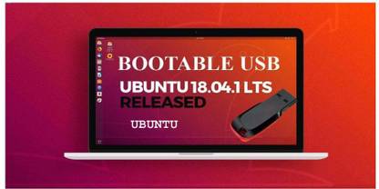 ubuntu 18.04.1 Cosmic CuttlefishOS 64 Bit Live Bootable Installation 16 GB PenDrive Free Open Source Software with Free Updates Unlimited Installations Free security and maintenance updates
