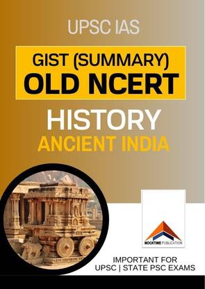 OLD NCERT GIST (Summary) Ancient Modern India By RS Sharma