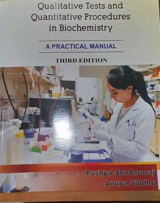 qualitative tests and quantitative procedures in biochemistry apractical manul third edition