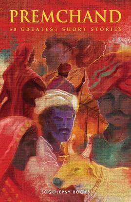 Premchand: 50 Greatest Short Stories