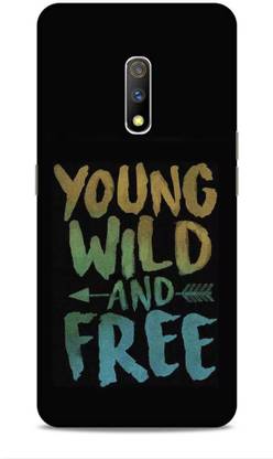 WolfMan Back Cover for Realme X RMX1901 (Young Wild And Free) Cool Quotes Printed
