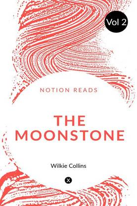 THE MOONSTONE (Vol 2)