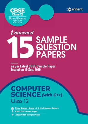 15 Sample Question Papers Computer Science Class 12 CBSE 2019-2020