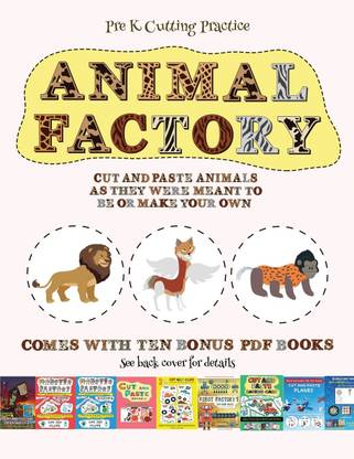 Pre K Cutting Practice (Animal Factory - Cut and Paste)