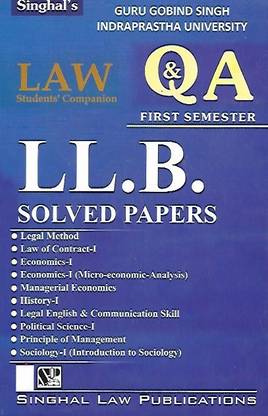 Singhal's Guru Gobind Singh Indraprastha University LL.B Solved Papers (First Semester)