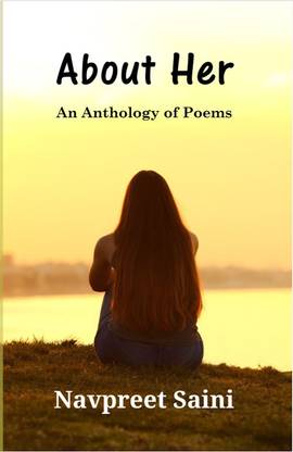 About Her (An Anthology of Poems)