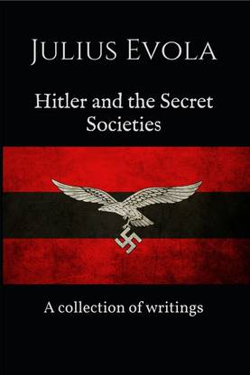 Hitler And The Secret Societies