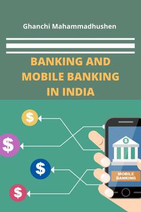 Banking and Mobile Banking in India