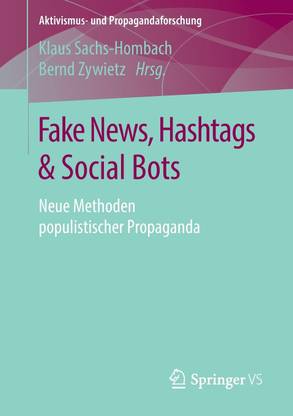 Fake News, Hashtags & Social Bots