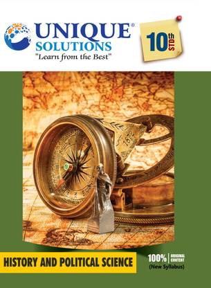 Unique Solutions Class 10th History & Political science