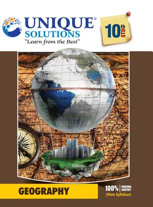 Unique Solutions Class 10th Geography
