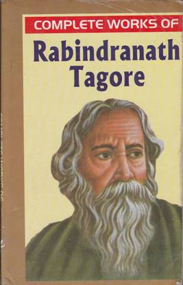Complete Works Of Rabindranath Tagore