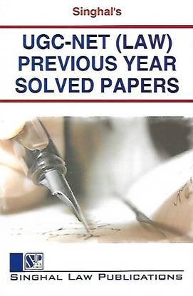 Singhal's UGC-NET (Law) Previous Years Solved Papers
