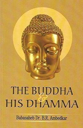 The Buddha And His Dhamma Dr. B.R. Ambedkar