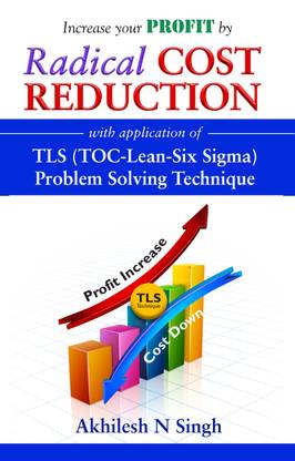 Increase Your Profit by Radical Cost Reduction