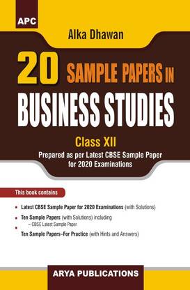 20 Sample Papers in Business Studies Class - XII