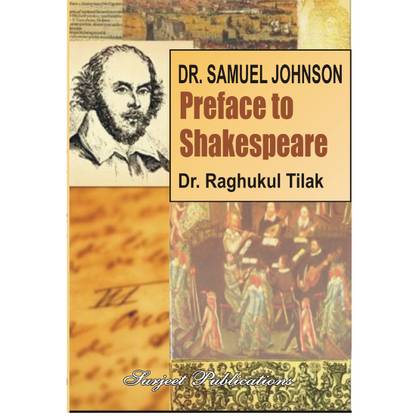 Preface to Shakespeare : A Critical Introduction, Complete Text with Paraphrase, Notes, Explanatory Comments and Questions with Answers
