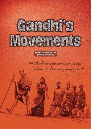 Gandhi's Movements