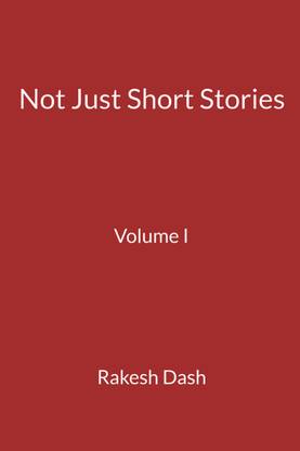 Not Just Short Stories