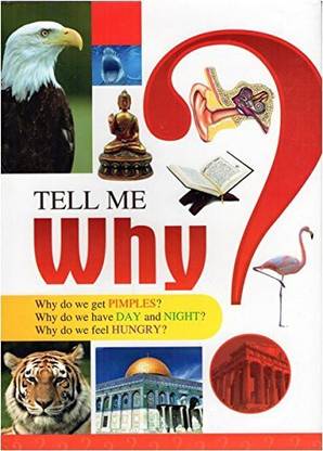 Tell Me Why ?
