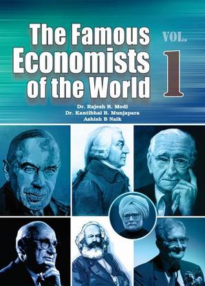 The Famous Economists of the World Volume 1