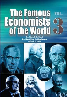 The Famous Economists of the World Volume 3
