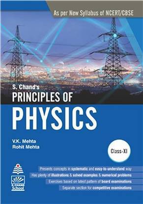 S. Chand's Principles Of Physics For Class XI