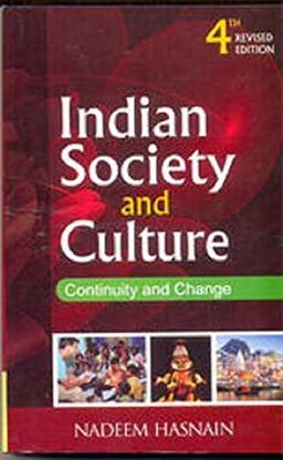 Indian Society And Culture: Continuity And Change