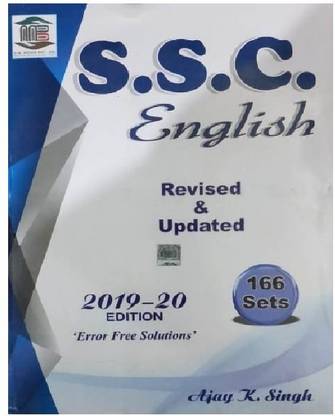 एस.एस.सी इंग्लिस रिवाइज़्ड एंड अपडेटेड 166 सेट्स 2019-2020 बाई अजय के. सिंह एसएससी-सीजीएल,सीपीओ,सी,अप पुलिस,एसएससी-चसल,एसएससी-एमटीएस,आईबीपीएस क्लर्क,पीओ,डीएसएसएसबी,क्टेट,एसबीआई