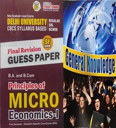 Principles Of Micro Economics-I Guess Paper For BA And B.com First Semester DU (SOL/Regular/NCWEB) With General Knowledge