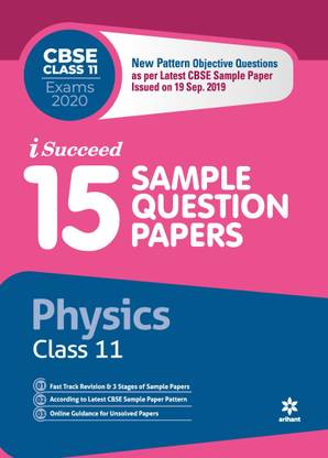 15 Sample Question Papers Physics Class 11 CBSE 2019-2020