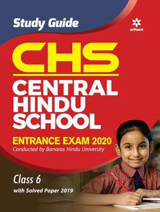 Study Guide Central Hindu School Entrance Exam 2020 for Class 6