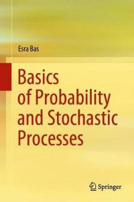 Basics of Probability and Stochastic Processes