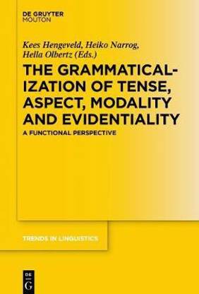 The Grammaticalization of Tense, Aspect, Modality and Evidentiality