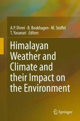 Himalayan Weather and Climate and their Impact on the Environment