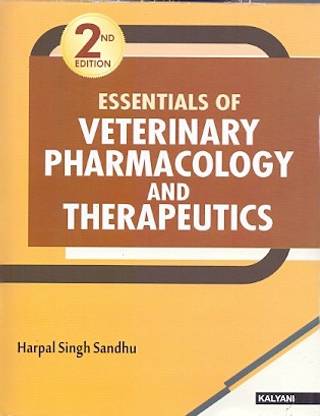 Essentials Of Veterinary Pharmacology And Therapeutics