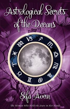 Astrological Secrets of the Decans