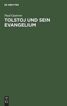 Tolstoj und sein Evangelium
