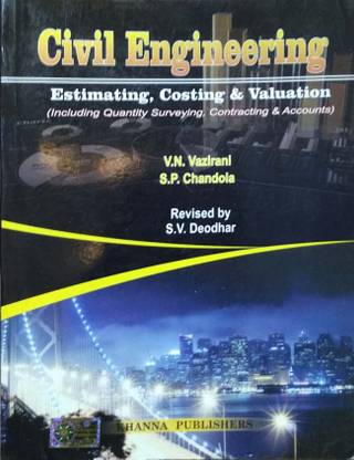 Civil Engineering Estimating Costing & Valuation